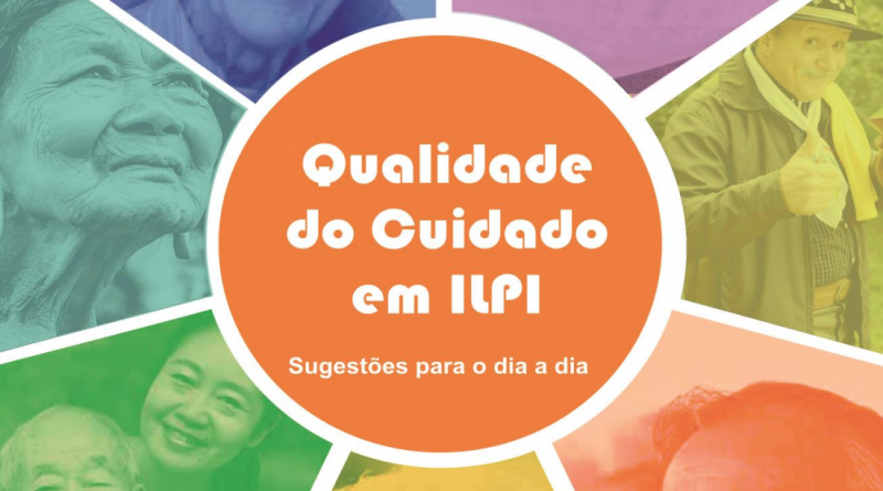 Manual de Qualidade do Cuidado em ILPI e sugestões para o dia a dia